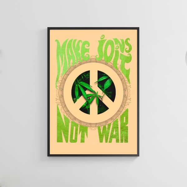 Poster “Make Joints Not War”