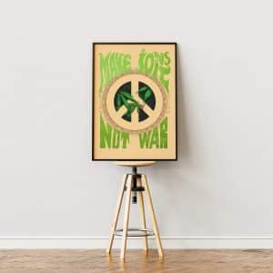 Plakatas „Make Joints Not War”