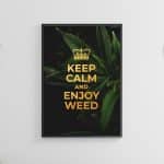 Plakat “Keep Calm and Enjoy Weed”